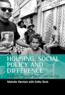 Malcolm Harrison - Housing, Social Policy and Difference - 9781861341877 - V9781861341877