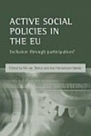 Rik Van (Ed) Berkel - Active Social Policies in the EU - 9781861342805 - V9781861342805