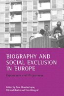 Prue R - Biography and Social Exclusion in Europe - 9781861343093 - V9781861343093