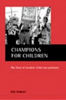 Bob Holman - Champions for Children - 9781861343536 - V9781861343536