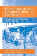 Andreu L Pez Blasco - Young People and Contradictions of Inclusion - 9781861345240 - V9781861345240