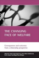 Jorgen(Ed) Andersen - The Changing Face of Welfare - 9781861345912 - V9781861345912