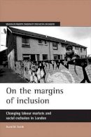 David Smith - On the Margins of Inclusion - 9781861346001 - V9781861346001