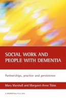 Mary Marshall - Social Work and People with Dementia - 9781861347022 - V9781861347022