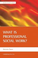 Malcolm Payne - What is Professional Social Work? - 9781861347046 - V9781861347046
