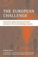 Graham Collaboratio - The European Challenge. Innovation, Policy Learning and Social Cohesion in the New Knowledge Economy.  - 9781861347398 - V9781861347398