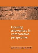 Peter (Ed) Kemp - Housing Allowances in Comparative Perspective - 9781861347541 - V9781861347541