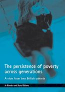 Jo Gibbons - The Persistence of Poverty Across Generations - 9781861348524 - V9781861348524