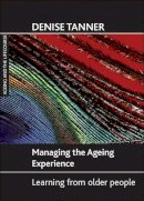 Denise - Managing the Ageing Experience - 9781861348852 - V9781861348852