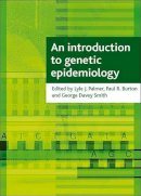 Lyle J. Palmer - An Introduction to Genetic Epidemiology - 9781861348975 - V9781861348975