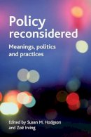 Susan M (Ed Hodgson - Policy Reconsidered: Meanings, Politics and Practices - 9781861349125 - V9781861349125