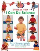 Parker Steve - Show Me How: I Can Do Science - 9781861474049 - V9781861474049
