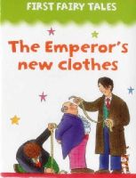 Lewis Jan - First Fairy Tales: The Emperor's New Clothes - 9781861474131 - V9781861474131