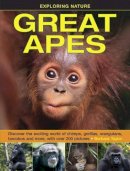 Barbara Taylor - Exploring Nature: Great Apes: Discover the exciting world of chimps, gorillas, orangutans, bonobos and more, with over 200 pictures - 9781861474520 - V9781861474520