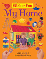Armadillo Press - Sticker Fun: My Home: with over 50 reusable stickers - 9781861474568 - V9781861474568