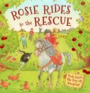 Dereen Taylor - Rosie Rides to the Rescue: Peek Inside The Pop-Up Windows! - 9781861474889 - V9781861474889