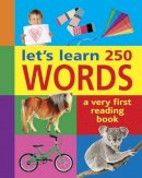 Press Armadillo - Let's Learn 250 Words: A Very First Reading Book - 9781861477064 - V9781861477064