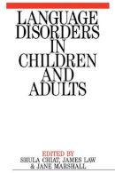 Shula Chiat - Language Disorders in Children and Adults - 9781861560148 - V9781861560148