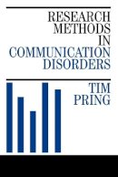 Tim Pring - Research Methods in Communication Disorders - 9781861560971 - V9781861560971