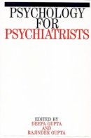 Rajinder M. Gupta - Psychology for Psychiatrists - 9781861561404 - V9781861561404