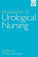 Philip Downey - Introduction to Urological Nursing - 9781861561503 - V9781861561503