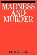 Peter Morrall - Madness and Murder - 9781861561640 - V9781861561640