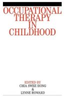 Chia Hong - Occupational Therapy in Childhood - 9781861562524 - V9781861562524