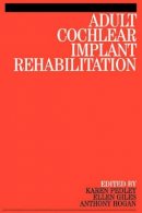 Karen Pedley - Adult Cochlear Implant Rehabilitation - 9781861563217 - V9781861563217