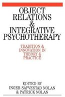 Patrick Nolan - Object Relations and Integrative Psychotherapy - 9781861563385 - V9781861563385