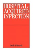 Zsolt Filetoth - Hospital Acquired Infections - 9781861563446 - V9781861563446