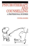 Cynthia Rogers - Psychotherapy and Counselling - 9781861563736 - V9781861563736