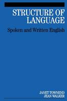 Janet Townend - The Structure of Spoken and Written Language - 9781861564290 - V9781861564290