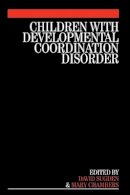 David Sugden - Children with Developmental Coordination Disorder - 9781861564580 - V9781861564580