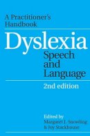 Margaret Snowling - Dyslexia, Speech and Language - 9781861564856 - V9781861564856