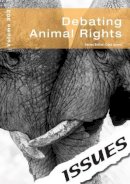 Cara Acred - Debating Animal Rights: 303 (Issues Series) - 9781861687487 - V9781861687487