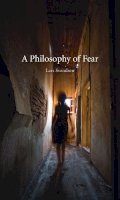 Lars Svendsen - Philosophy of Fear - 9781861894045 - V9781861894045