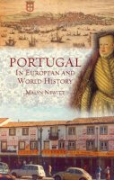 Edited By Malyn Newi - Portugal in European and World History - 9781861895196 - V9781861895196