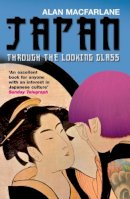 Alan Macfarlane - Japan Through the Looking Glass - 9781861979674 - V9781861979674