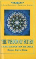 Hazrat Inayat Khan - The Wisdom of Sufism - 9781862047006 - V9781862047006