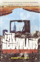 Robert Sullivan - The Meadowlands: Wilderness Adventures on the Edge of New York City - 9781862077621 - V9781862077621