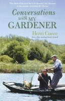 Henri Cueco - Conversations with My Gardener - 9781862078406 - KTG0007788