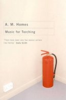 A M Homes - Music for Torching - 9781862078895 - KJE0001558