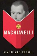 Maurizio Viroli - How to Read Machiavelli - 9781862079915 - V9781862079915