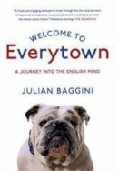 Julian Baggini - Welcome to Everytown - 9781862079984 - V9781862079984