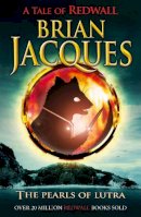 Brian Jacques - The Pearls of Lutra - 9781862302464 - V9781862302464