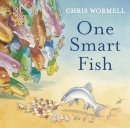 Christopher Wormell - One Smart Fish - 9781862306523 - V9781862306523