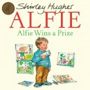 Shirley Hughes - Alfie Wins a Prize - 9781862307889 - V9781862307889