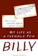 Young, Billy, Silver, Lynette - Billy: My Life as a Teenage POW - 9781863514958 - V9781863514958