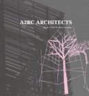 A.2R.c Architects - A.2R.C Architects: The Master Architect Series - 9781864701579 - V9781864701579