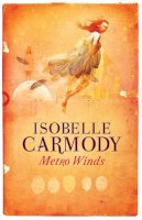 Carmody, Isobelle - Metro Winds - 9781865084442 - V9781865084442
